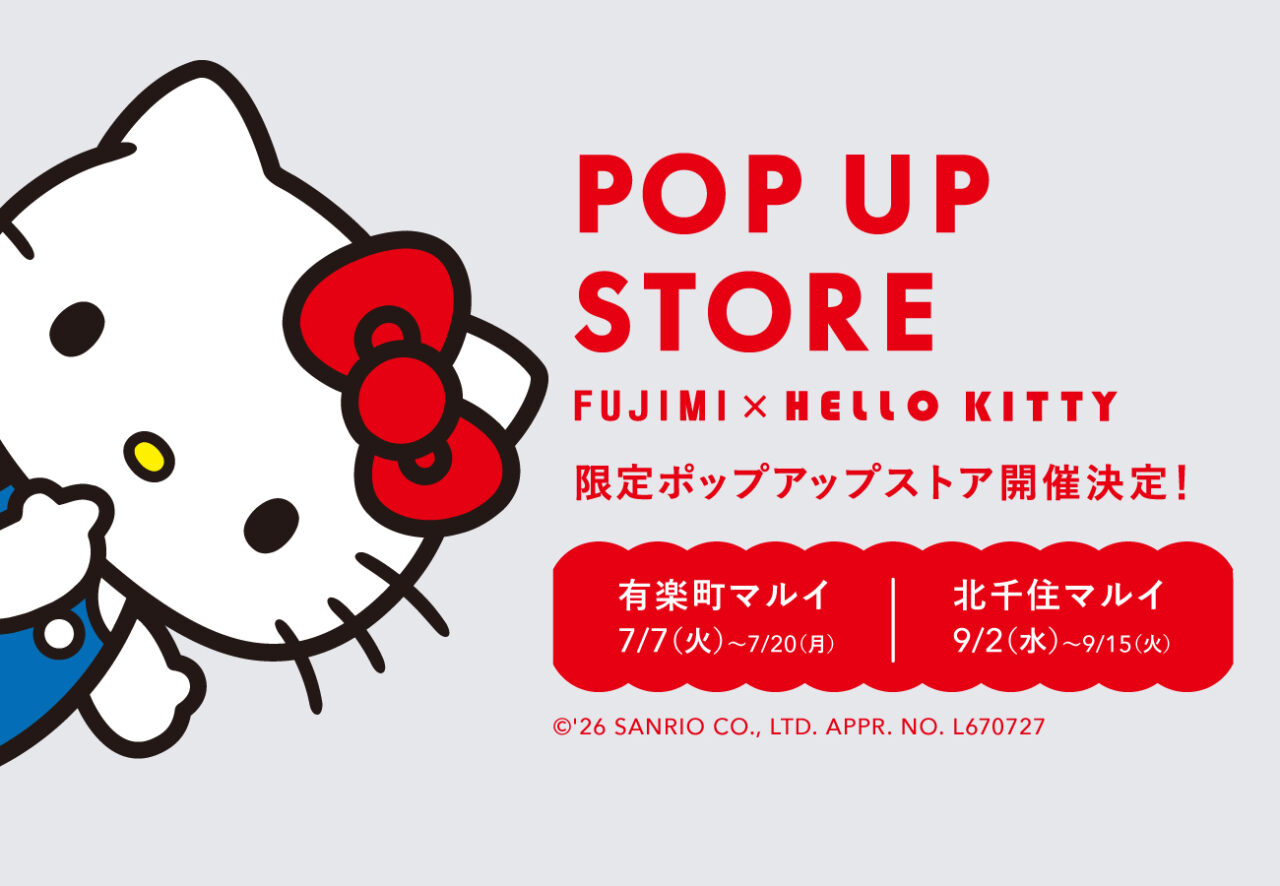 「FUJIMI」と「ハローキティ」がコラボした期間限定のポップアップストア